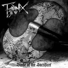 Tyranex : Blade of the Sacrificer